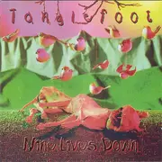 CD - Tanglefoot - Nine Lives Down