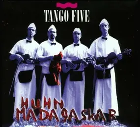 Tango Five - Huhn Madagaskar