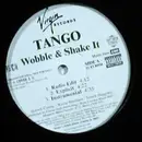 12'' - Tango, Tango Redd - Wobble & Shake It