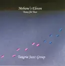 CD - Tangria Jazz Group - Mebane's Eleven: Tunes For Two