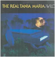 Tania Maria - The Real Tania Maria: Wild!