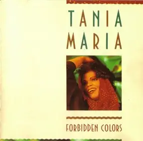 TANIA MARIA WITH BOTO AND HELIO - Forbidden Colors