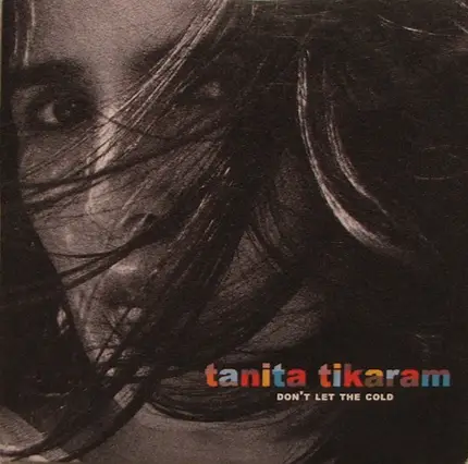 Tanita Tikaram - Don't Let The Cold