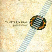 7inch Vinyl Single - Tanita Tikaram - Good Tradition