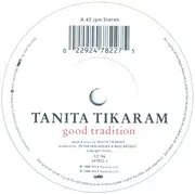 7inch Vinyl Single - Tanita Tikaram - Good Tradition