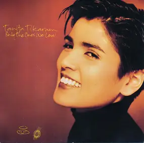 Tanita Tikaram - Only The Ones We Love