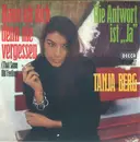 7inch Vinyl Single - Tanja Berg - Kann Ich Dich Denn Nie Vergessen (That Same Old Feeling)
