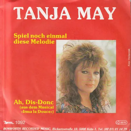 Tanja May - Spiel Noch Einmal Diese Melodie / Ah, Dis-Donc