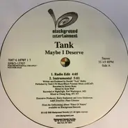 Tank - maybe i deserve