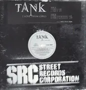 12inch Vinyl Single - Tank - I Love Them Girls