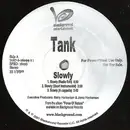 12'' - Tank - Slowly - Promo