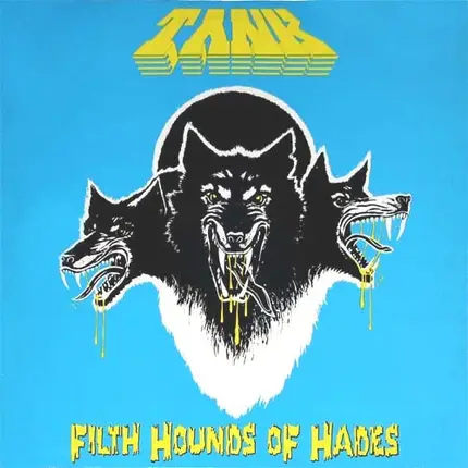 Tank - Filth Hounds of Hades