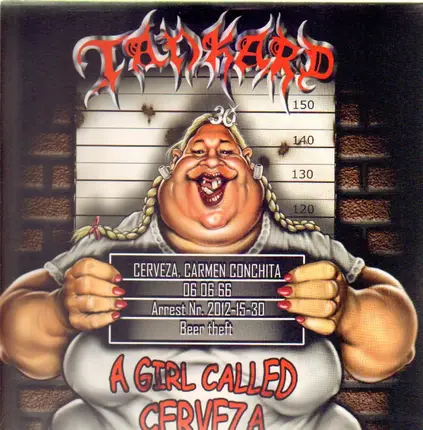 Tankard - A Girl Called Cerveza