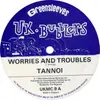 12inch Vinyl Single - Tannoi - Worries And Troubles / Cocaine Mash Up Your Brain
