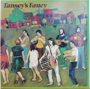 Tansey's Fancy - Tansey's Fancy