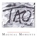7inch Vinyl Single - Tao - Magical Moments