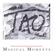 7inch Vinyl Single - Tao - Magical Moments