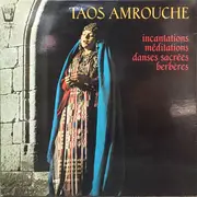 LP - Taos Amrouche - Incantations Méditations, Danses Sacrées Berbères