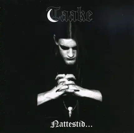 Taake - Nattestid Ser Porten Vid