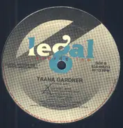 Taana Gardner - What Can I Do For You