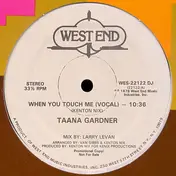 Taana Gardner - When You Touch Me