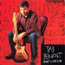 CD - Tab Benoit - What I Live For