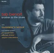 Tab Benoit - Brother to the Blues
