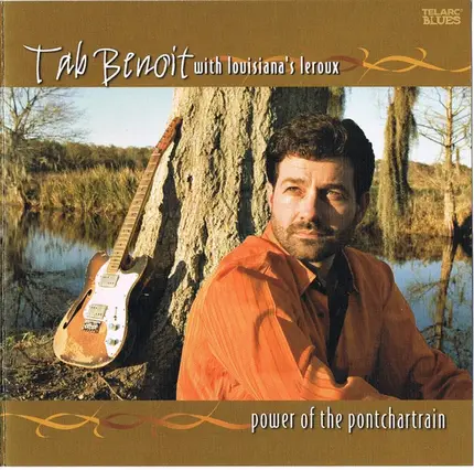 Tab Benoit With Le Roux - Power of the Pontchartrain
