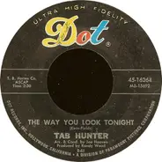 Tab Hunter - The Way You Look Tonight / You Cheated