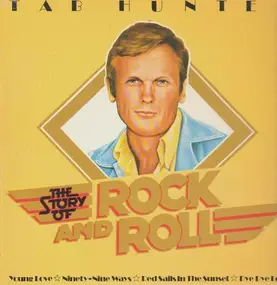 tab hunter - The Story of Rock and Roll