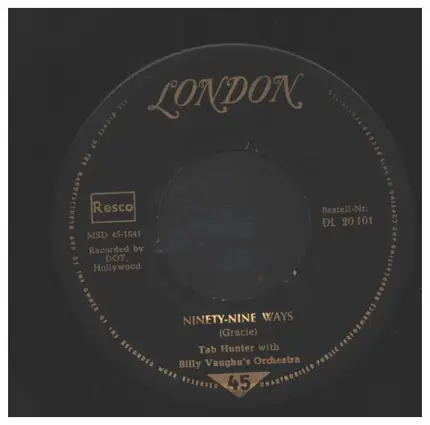 Tab Hunter With Billy Vaughn's Orchestra - Ninety-Nine Ways / Don't Get Around Much Anymore