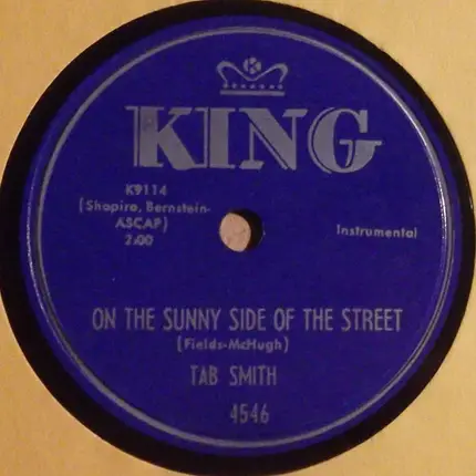 Tab Smith - On The Sunny Side Of The Street / Tab's Purple Heart