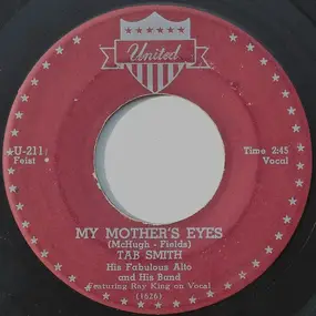 Tab Smith Orchestra - My Mother's Eyes / Dansero