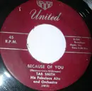 7inch Vinyl Single - Tab Smith Orchestra - Because Of You / Dee Jay Special