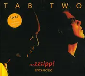 Tab Two - ...Zzzipp! Extended