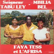 Tabu Ley Rochereau - Seigneur Tabu Ley - Mbilia Bel, Faya Tess Et L'Afrisa