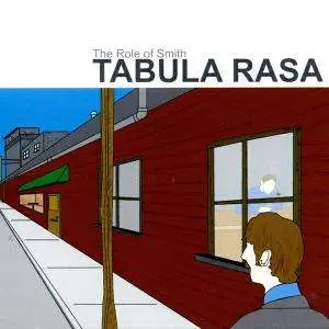 TABULA RASA - The Role of Smith