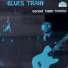 LP - Tabby Thomas - Blues Train