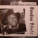 Tabby Thomas - Hoodoo Party