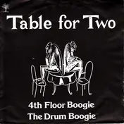 Table For Two - 4th Floor Boogie