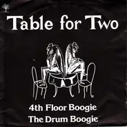 Table For Two - 4th Floor Boogie