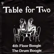 7inch Vinyl Single - Table For Two - 4th Floor Boogie