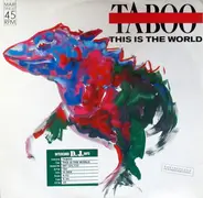 Taboo - This Is The World