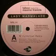 12inch Vinyl Single - Taboo Featuring Maxine Francis - Lady Marmalade