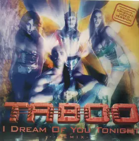 Ta'boo - I Dream Of You Tonight (Bab Ba Ba Bab) (Remix)