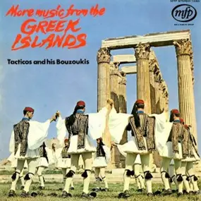 Tacticos And His Bouzoukis - More Music From The Greek Islands