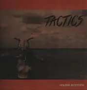Tactics - Holden Interview