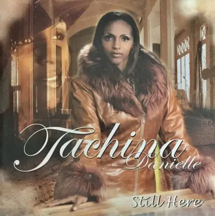 Tachina Danielle - Still Here