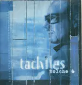 Tachiles - Solche 6