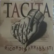 Tacita - Ricordi Arrabbiati